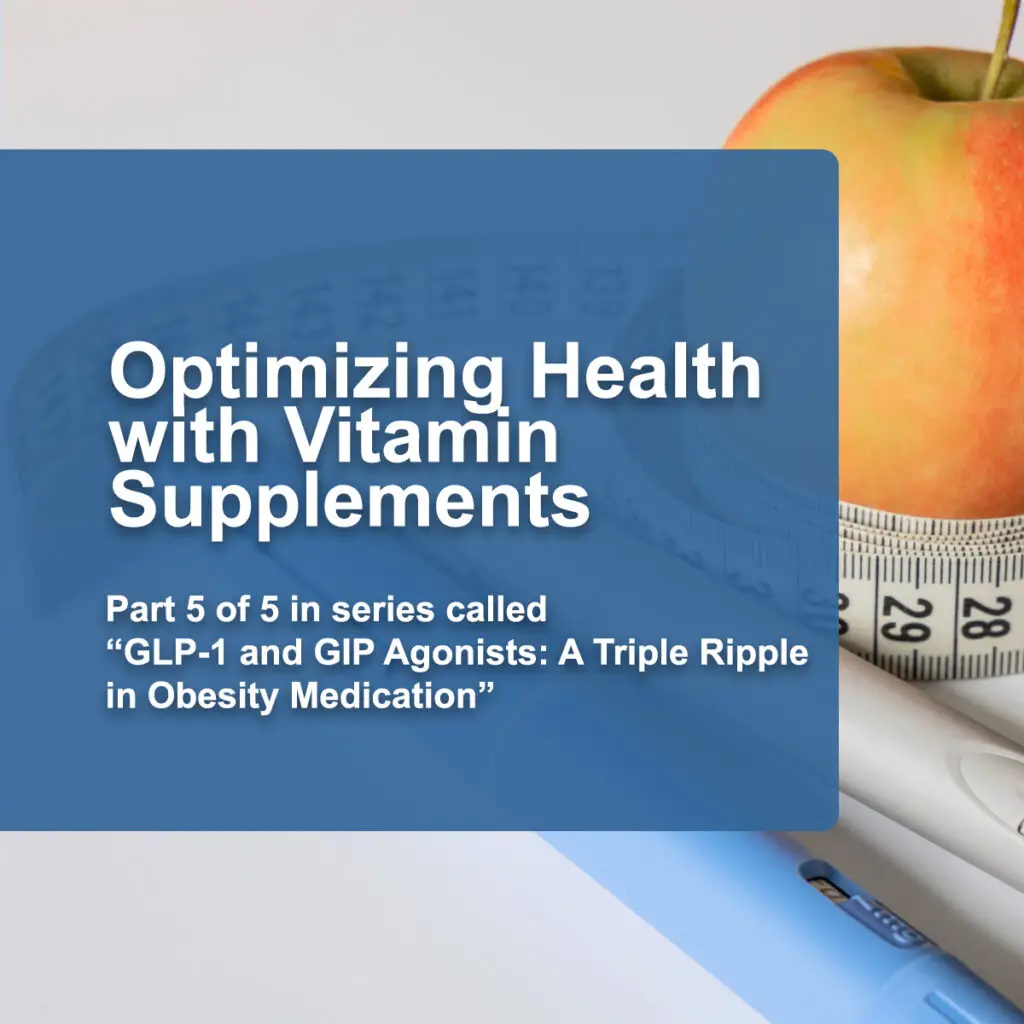 Optimizing Health with Vitamin Supplements